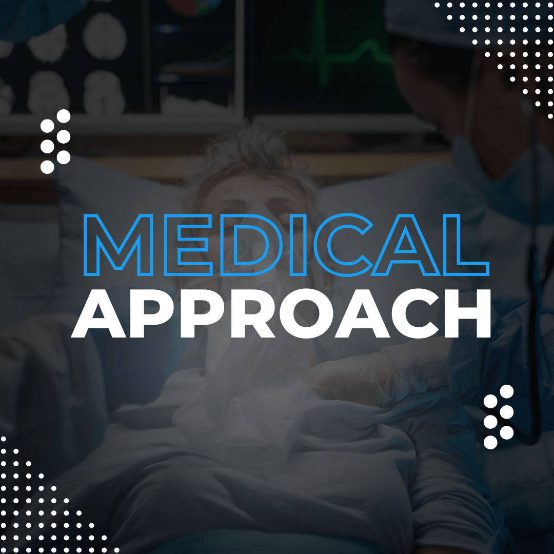 Medical Approach